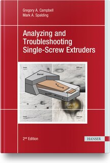 Front cover_Analyzing And Troubleshooting Single-screw Extruders 2e