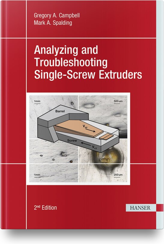 Front cover_Analyzing And Troubleshooting Single-screw Extruders 2e