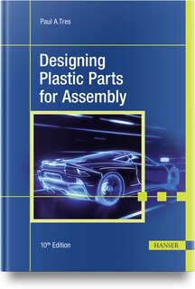 Front cover_Designing Plastic Parts for Assembly