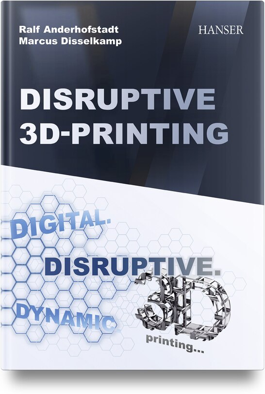 Front cover_Disruptive 3D Printing