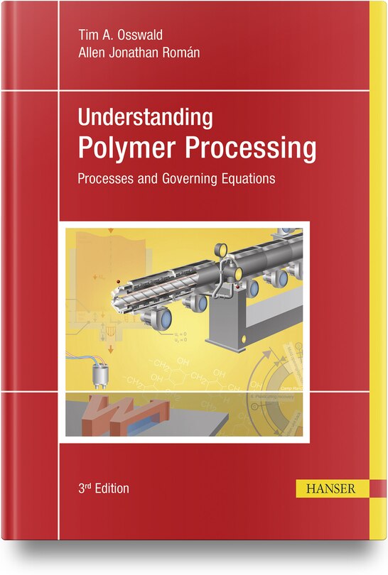 Front cover_Understanding Polymer Processing