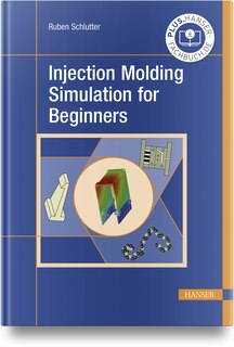 Front cover_Injection Molding Simulation for Beginners