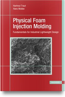 Front cover_Physical Foam Injection Molding