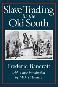 Front cover_Slave Trading in the Old South