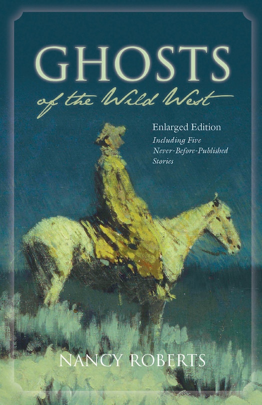 Front cover_Ghosts Of The Wild West