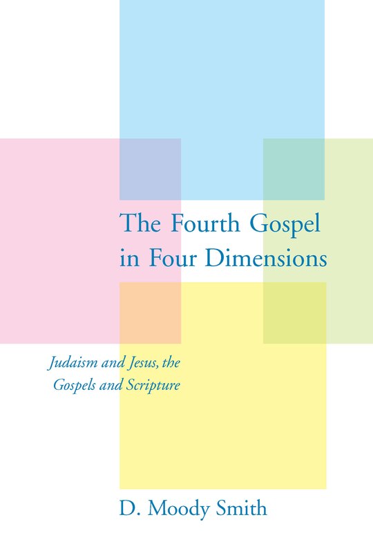 Front cover_The Fourth Gospel in Four Dimensions