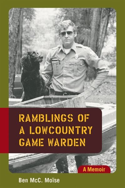 Front cover_Ramblings Of A Lowcountry Game Warden
