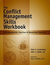 The Conflict Management Skills Workbook