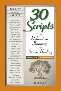 Couverture_30 Scripts For Relaxation, Imagery, Inner Healing Vol 1