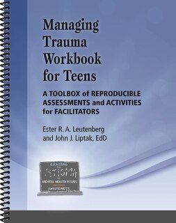 Managing Trauma Workbook For Teens