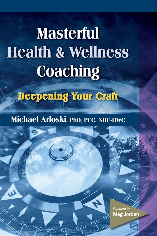 Front cover_Masterful Health and Wellness Coaching