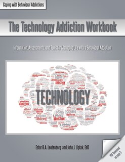 Front cover_The Technology Addiction Workbook