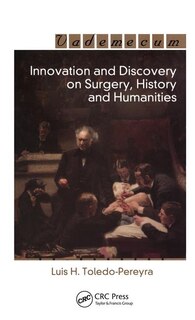 Couverture_Innovation And Discovery On Surgery, History And Humanities