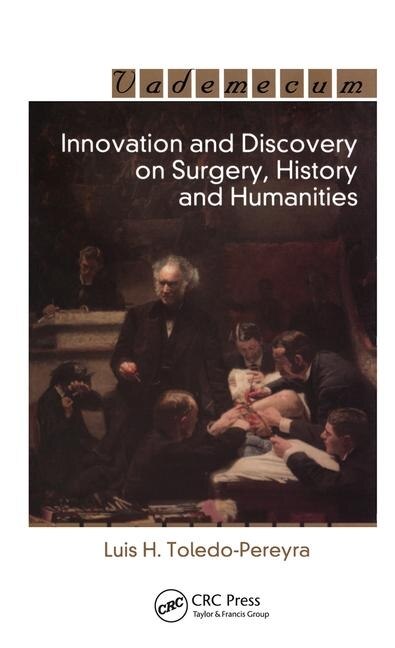 Couverture_Innovation And Discovery On Surgery, History And Humanities