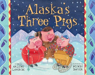 Couverture_ALASKA'S THREE PIGS