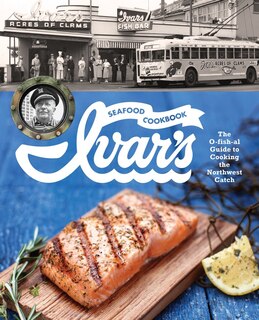Couverture_Ivar's Seafood Cookbook