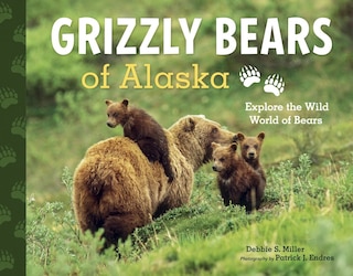 Front cover_Grizzly Bears Of Alaska