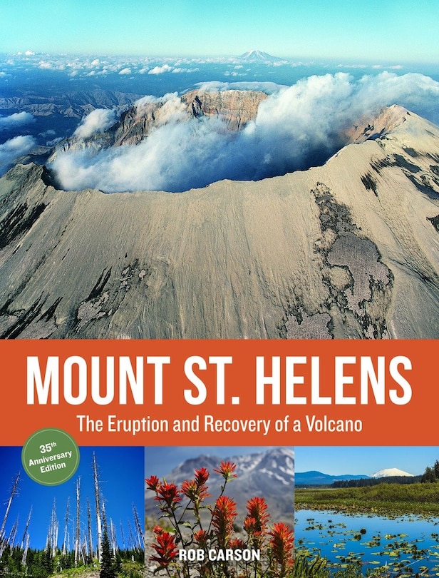 Couverture_Mount St. Helens 35th Anniversary Edition