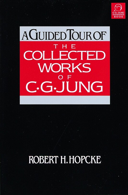 Front cover_A Guided Tour of the Collected Works of C. G. Jung