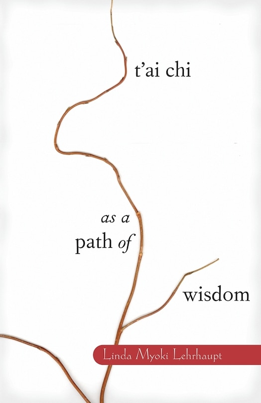 Couverture_T'ai Chi as a Path of Wisdom