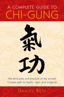 Front cover_A Complete Guide to Chi-Gung