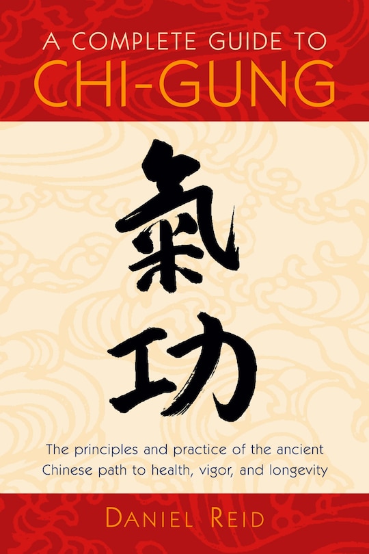 Front cover_A Complete Guide to Chi-Gung