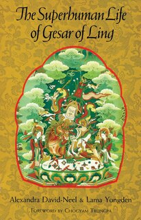 Front cover_The Superhuman Life of Gesar of Ling