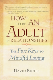 Front cover_How to Be an Adult in Relationships