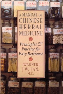 Couverture_Manual Of Chinese Herbal Medicine