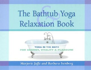 Couverture_Bathtub Yoga & Relaxation Book