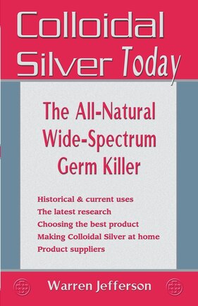 Colloidal Silver