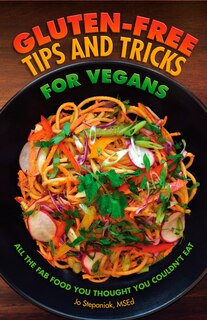 Front cover_Gluten-Free Tips and Tricks for Vegans