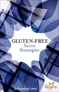 Gluten-Free Success Strategies