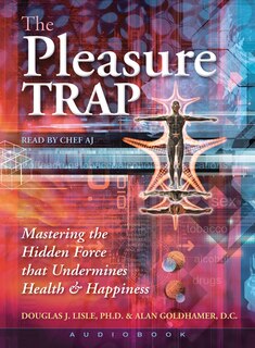 Front cover_The Pleasure Trap (Audiobook)