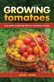 Front cover_Growing Tomatoes