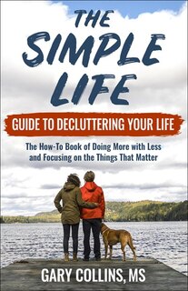 Front cover_The Simple Life Guide to Decluttering Your Life