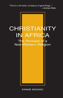 Couverture_Christianity in Africa: The Renewal of Non-Western Religion