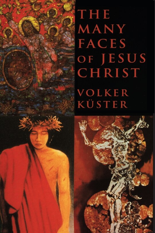 Front cover_The Many Faces of Jesus Christ