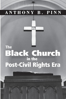 Front cover_The Black Church in the Post-Civil Rights Era