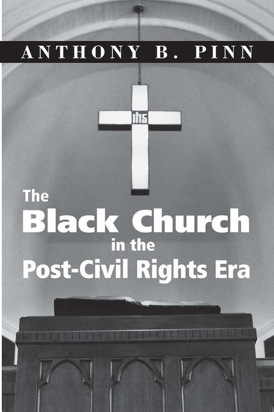 Front cover_The Black Church in the Post-Civil Rights Era