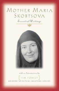 Front cover_Mother Maria Skobtsova: Essential Writings (modern Spiritual Masters)