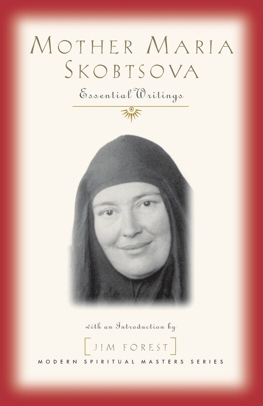 Front cover_Mother Maria Skobtsova: Essential Writings (modern Spiritual Masters)
