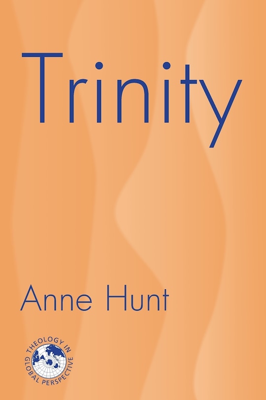 Couverture_Trinity: Nexus Of The Mysteries Of Christian Faith (theology In Global Perspectives)
