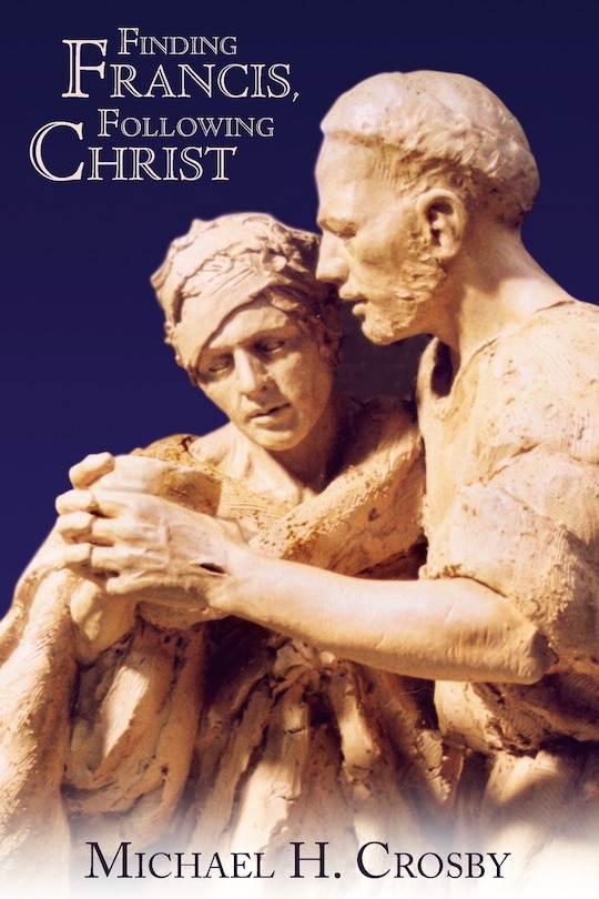 Front cover_Finding Francis, Following Christ