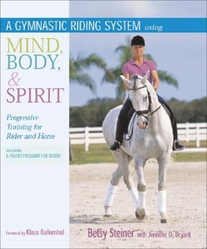 Front cover_A Gymnastic Riding System Using Mind, Body, & Spirit