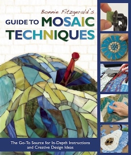 Front cover_Bonnie Fitzgerald's Guide To Mosaic Techniques