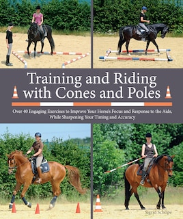 Front cover_Training and Riding with Cones and Poles