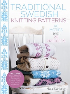 Couverture_Traditional Swedish Knitting Patterns
