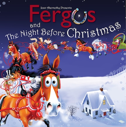 Fergus And The Night Before Christmas: Overcome Chronic Soreness, Injury, And Aging, And Stay In The Saddle For Years To Come