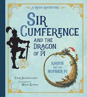 Front cover_Sir Cumference and the Dragon of Pi